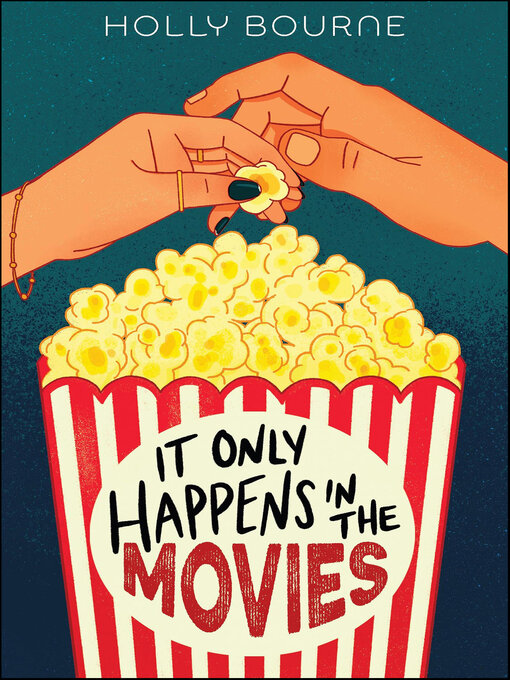 Title details for It Only Happens in the Movies by Holly Bourne - Available